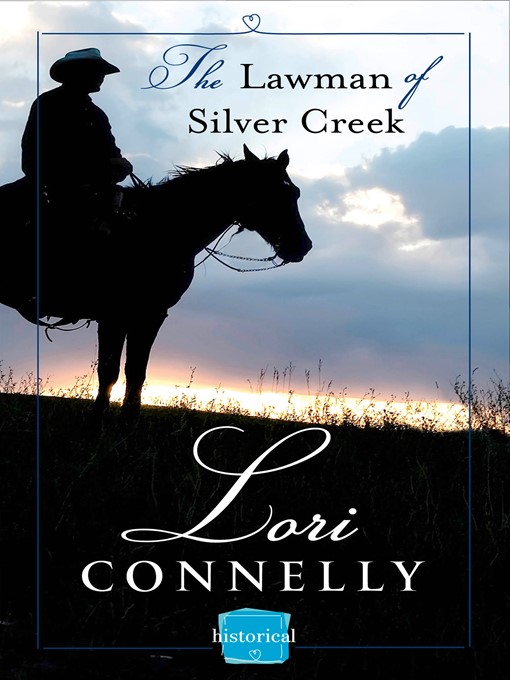 Title details for The Lawman of Silver Creek by Lori Connelly - Available